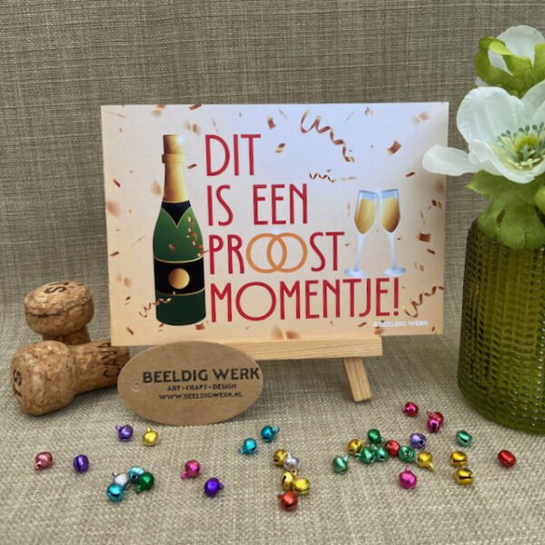 Een felicitatie kaart voor elk moment. Proost.