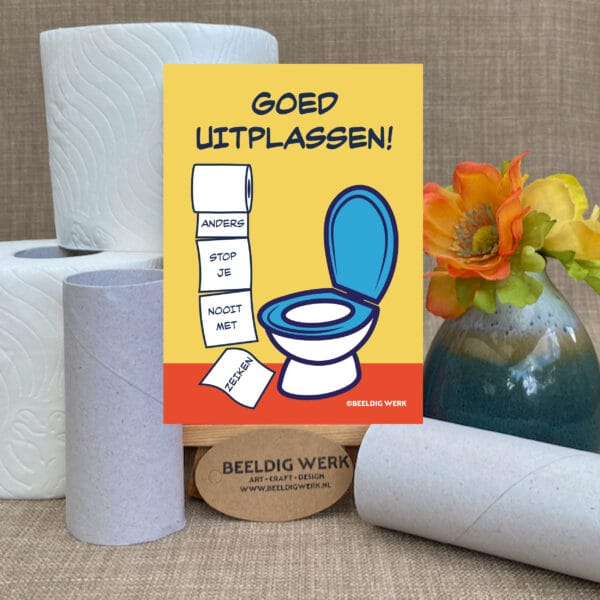 Goed uitplassen!