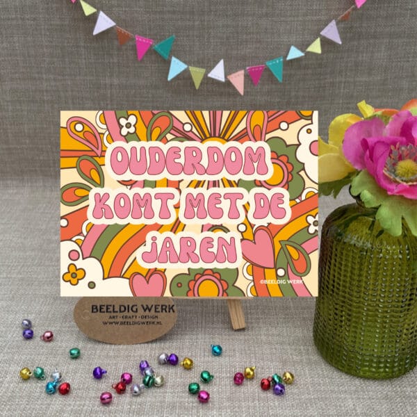 Ouderdom komt met de jaren